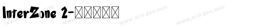 InterZone 2字体转换